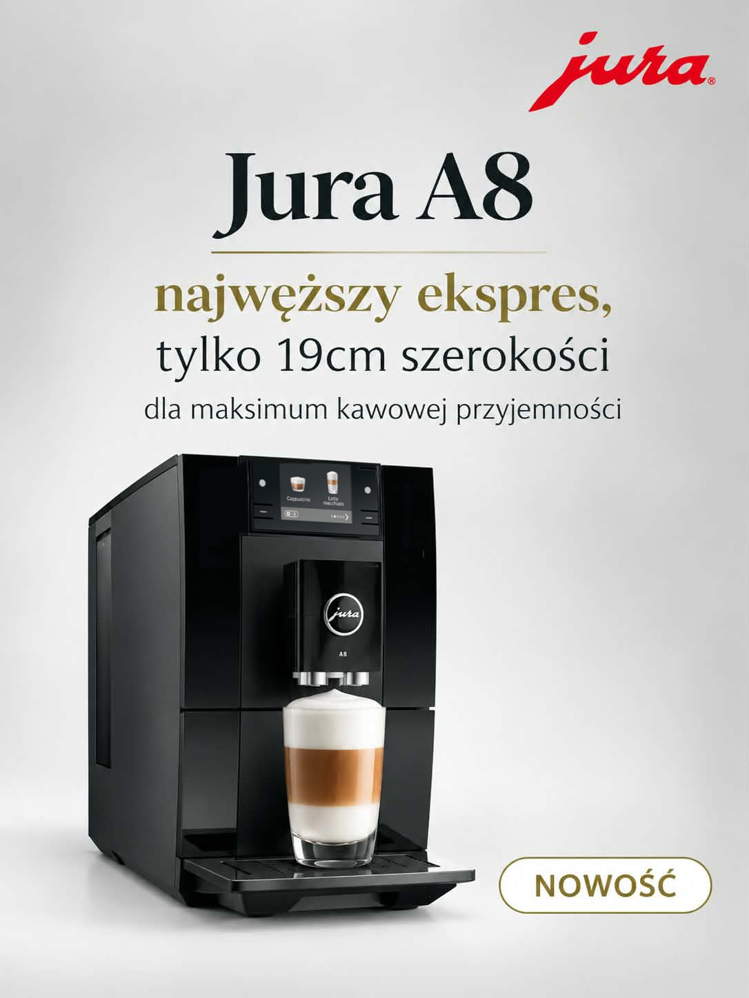 Jura A8 - najwęższy ekspres 19cm