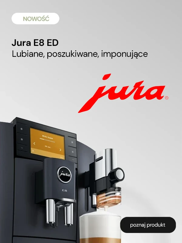 Jura E8 ED - piąta generacja